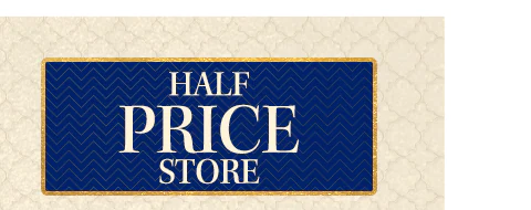 Half Price Store